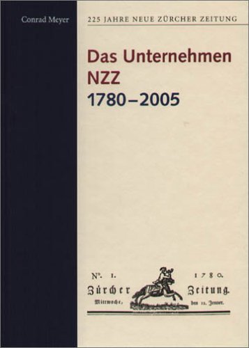 Preisvergleich Produktbild 225 Jahre Neue Zürcher Zeitung / Das Unternehmen NZZ 1780-2005