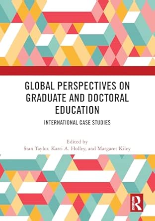 Global Perspectives on Graduate and Doctoral Education: International Case Studies book cover