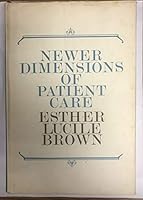 Newer dimensions of patient care B0007EGIWI Book Cover