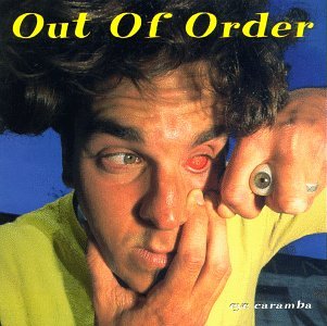 Eye Caramba [Audio CD] Out of Order