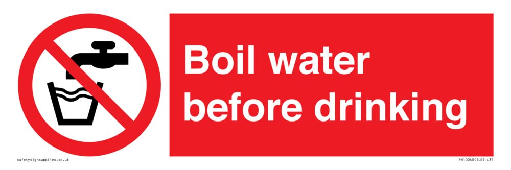 Boil water before drinking Sign - 300x100mm - L31
