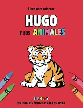 Paperback Libro para colorear. Hugo y sus animales (Spanish Edition) [Spanish] Book