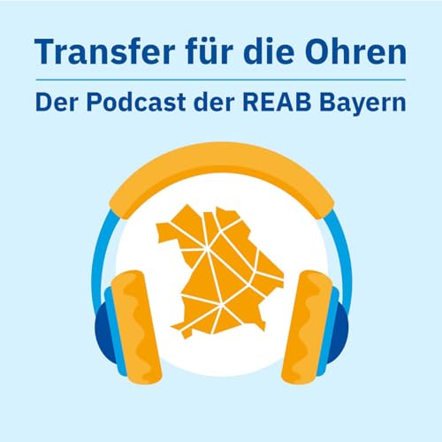 Transfer f&uuml;r die Ohren: Der Podcast der REAB Bayern f&uuml;r alle, die Bildung in Kommunen gestalten cover art