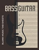 Blank Music Tab Sheets for Bass Guitar: 4-String Tablature Notebook For Guitar Transcription and Composition |10 Staves Per Page B08R7C2V2X Book Cover