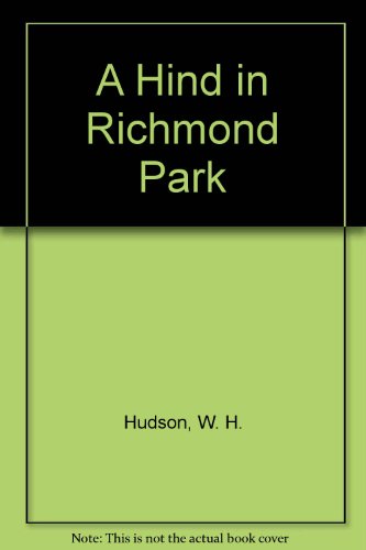 A Hind in Richmond Park B005KDTTQS Book Cover