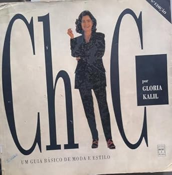 Paperback Chic Mulher Um Guia Basico De Moda E Estilo (Em Portuguese do Brasil) [Portuguese_Brazilian] Book