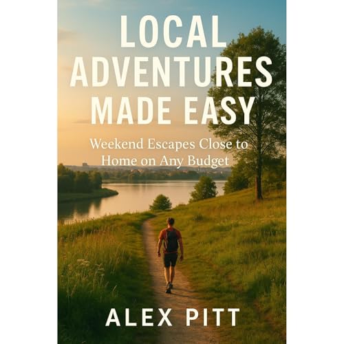 Local Adventures Made Easy Audiolibro Por Alex Pitt arte de portada