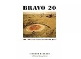 Bravo 20: The Bombing of the American West (Creating the North American Landscape)