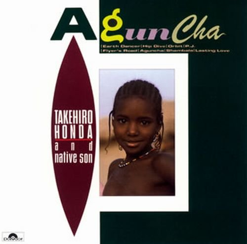 NATIVE SON TAKEHIRO HONDA - Aguncha - Disque CD