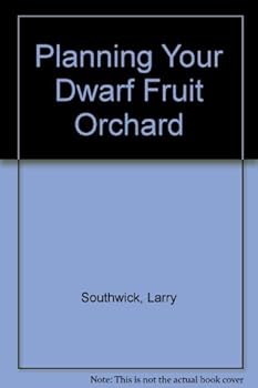 Paperback Planning Your Dwarf Fruit Orchard Book