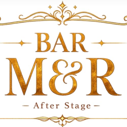 【BAR M&Rスタート!!】#1 初めて話すお互いについての本音について&hellip;