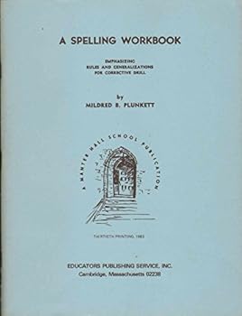 Paperback A SPELLING WORKBOOK, Emphasizing Rules and Generalizations for Corrective Drill Book