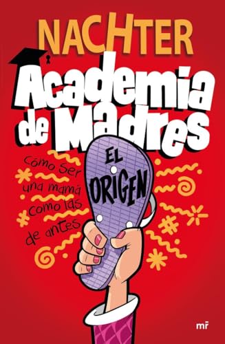 Academia de Madres: El origen (4You2) Tapa blanda de Nachter – 13 de abril 2022