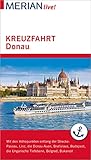 MERIAN live! Reiseführer Kreuzfahrt Donau: Mit Kartenatlas (MERIAN live Reiseführer)