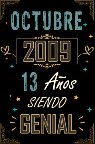 CUADERNO, OCTUBRE 2009 13 AÑOS SIENDO GENIAL: Regalo de 13 cumpleaños para mujeres y hombres, ideas de 13 cumpleaños... un cumpleaños... divertido, ... regalo de 13 cumpleaños para él/ella.