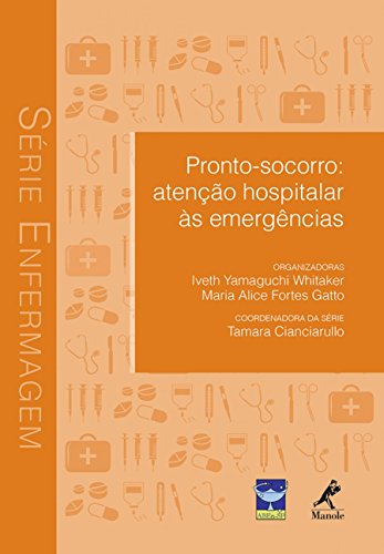 Pronto-socorro: Atenção hospitalar às emergências
