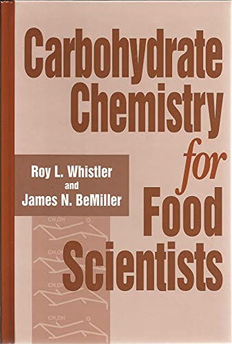 Carbohydrate Chemistry for Food Scientists