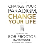 Cover of Change Your Paradigm, Change Your Life