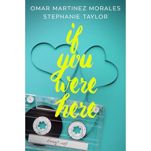 If You Were Here by Stephanie Taylor, Omar Martinez Morales episode artwork