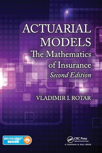 Actuarial Models: The Mathematics of Insurance, Second Edition
