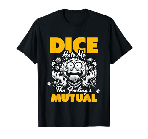 Dice Hate Me The Feeling's Mutual Family Games Amantes del Camiseta