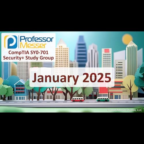 Page de couverture de Professor Messer's Security+ Study Group - January 2025