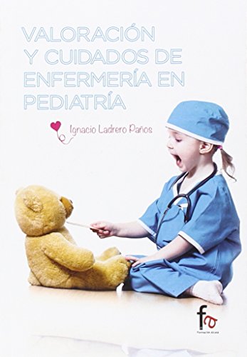 Valoración y cuidados de enfermería pediatría