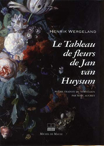 Le Tableau de fleurs de Jan van Huysum