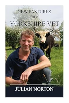 Hardcover Great Northern Books Ltd New Pastures for a Yorkshire Vet. Book