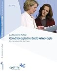 Gynäkologische Endokrinologie. Ein Handbuch für die Praxis