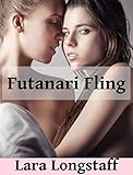 Futanari Fling: (Futa on Female, Extra-marital affair, Extreme Size)
