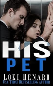 His Pet: A Dark Mafia Billionaire Romance