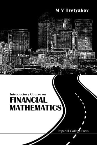Introductory Course on Financial Mathematics