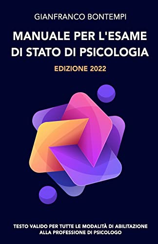 Manuale per l’Esame di Stato di Psicologia