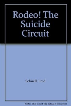 Rodeo the Suicide Circuit
