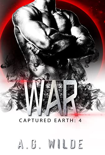 War: A Sci-Fi Alien Invasion Romance (Captured Earth Book 4) #TOP21