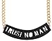 Goldtone with Black Trust No Man Pendant with a 20 Inch Adjustable Link Necklace