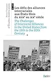Revue française d'études américaines n° 185 (2025-4): Les défis des alliances interraciales aux États-Unis du XIXe au XXIe siècle