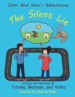 The Silent Lie 1976853087 Book Cover