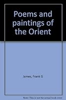 Poems and paintings of the Orient B0007DUK9G Book Cover