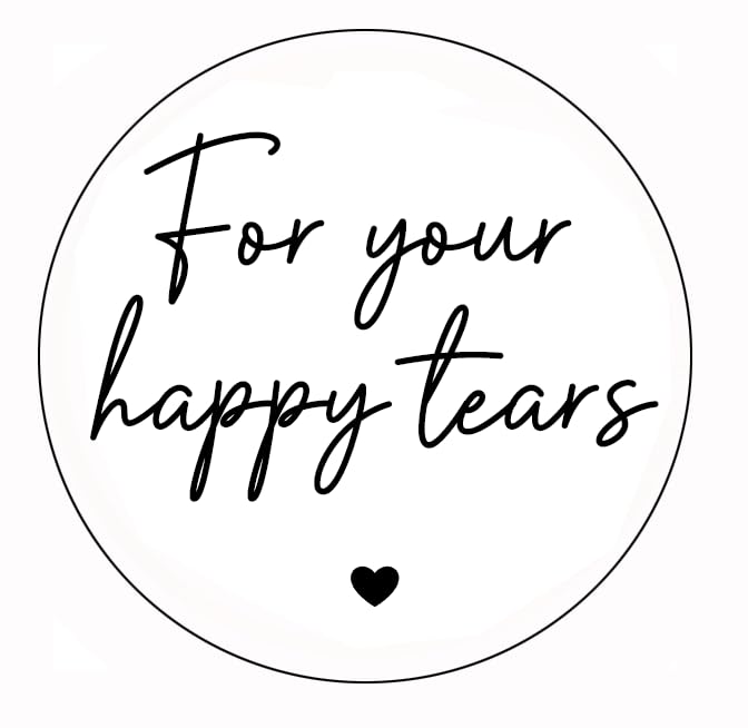 45mm Round White 'for Your Happy Tears' Stickers β Tissue Packet Labels for Wedding Favours, Elegant Wedding Stickers for Guests, Set of 50