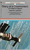 DIARY OF A COSMONAUT: 211 DAYS IN SPACE (Air and Space, No 4) 0553287788 Book Cover