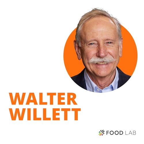 26. Walter Willett, Harvard T.H. Chan School of Public Health