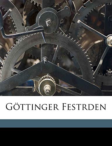 Göttinger Festrden (German Edition)