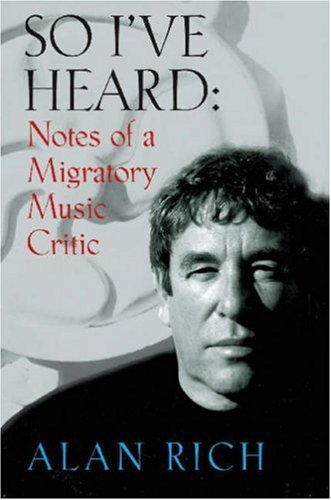 So I've Heard: Notes of a Migratory Music Critic