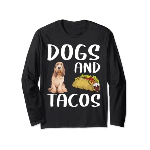 Dogs And Tacos Grand Basset Griffon Vendeen Mexican Food Long Sleeve T-Shirt