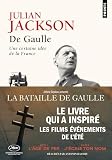 De Gaulle: Une certaine idée de la France