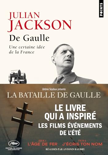 De Gaulle: Une certaine idée de la France