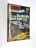  Terra Astra 268 Enterprise 16 : Die Straße nach Eden. (Star Trek), Pabel Science Fiction Roman-Heft