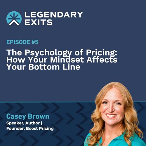 『The Psychology of Pricing: How Your Mindset Affects Your Bottom Line』のカバーアート